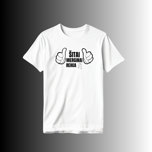Marškinėliai "Šitai merginai reikia šampes Nr.1"