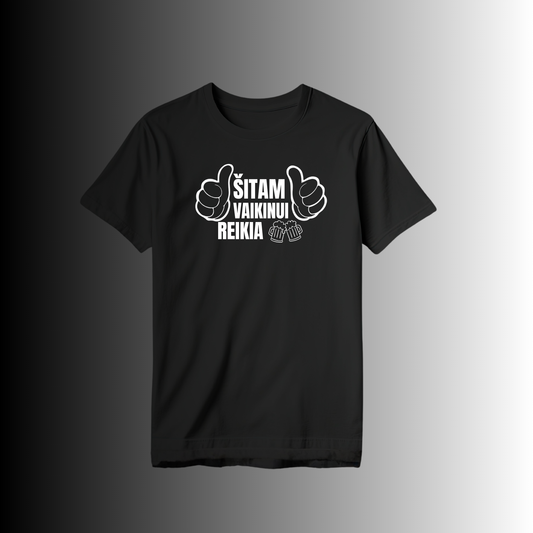 Marškinėliai "Šitam vaikinui reikia alaus Nr.2"