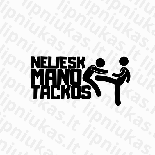 Lipdukas "Neliesk mano tačkos"